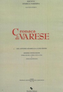 la “Cronaca di Varese” di Adamollo-Grossi edita nel 1931 e riedita da Nicolini nel 1998